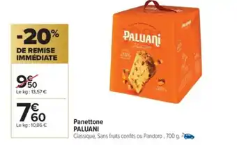 Carrefour Market PALUANI Panettone offre