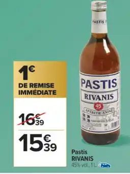 Carrefour Market RIVANIS Pastis offre