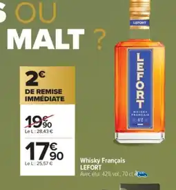 Carrefour Market LEFORT Whisky Français offre