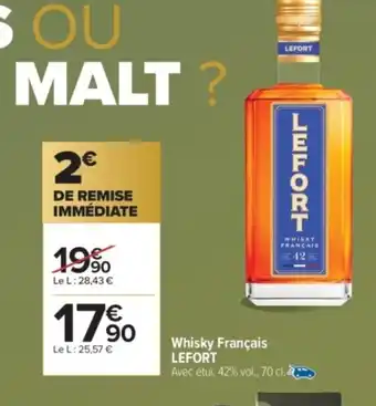 Carrefour Market LEFORT Whisky Français offre