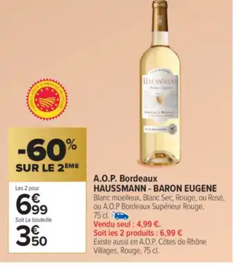 Carrefour Market HAUSSMANN - BARON EUGENE A.O.P. Bordeaux offre