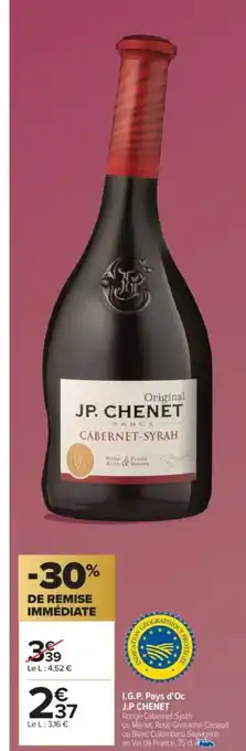 Carrefour Market J.P CHENET I.G.P. Pays d'Oc offre