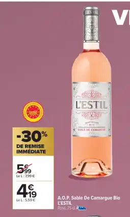 Carrefour Market L'ESTIL A.O.P. Sable De Camargue Bio offre