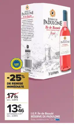 Carrefour Market RÉSERVE DE PADULONE I.G.P. Île de Beauté offre