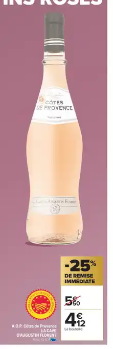 Carrefour Market LA CAVE D'AUGUSTIN FLORENT A.O.P. Côtes de Provence offre