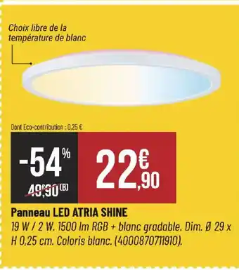 Bricorama LED ATRIA SHINE Panneau offre
