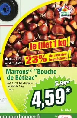 Norma Marrons Bouche de Bétizac offre
