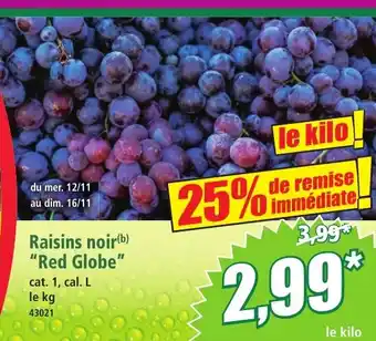 Norma Raisins noir Red Globe offre