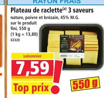 Norma Plateau de raclette 3 saveurs offre