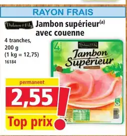 Norma DUFAURE & FIL Jambon supérieur avec couenne offre