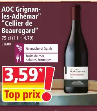 Norma AOC Grignan- les-Adhémar Cellier de Beauregard offre