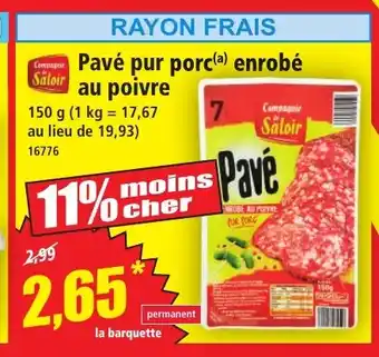 Norma COMPAGN SALOIR Pavé pur porc enrobé au poivre offre