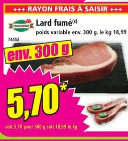 Norma TANNENHOF Lard fumé offre