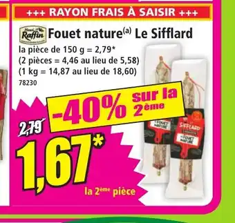 Norma HENRI RAFFIN Fouet nature offre