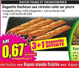 Norma Baguette Duchesse aux céréales cuite sur pierre offre