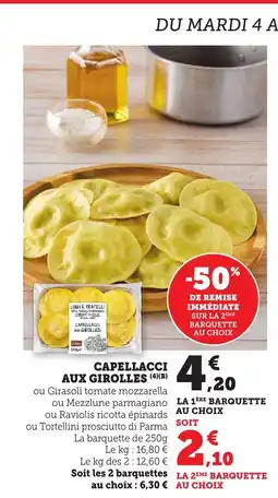 Maximarché Cappellacci aux girolles offre