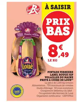 Maximarché Pintade fermiere label rouge igp volailles du maine prete a cuire de offre
