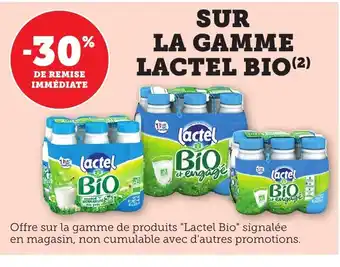 Maximarché LACTEL BIO Sur la gamme offre