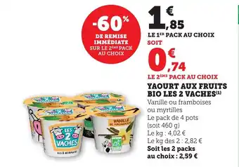 Maximarché LES 2 VACHES Yaourt aux fruits bio offre