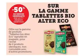 Maximarché ALTER ECO Sur la gamme tablettes bio offre