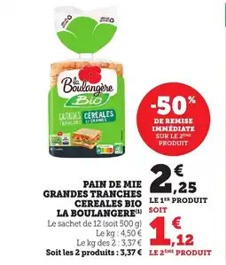 Maximarché Pain de mie grandes tranches cereales bio la boulangere offre