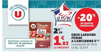 Maximarché Gros lardons fumes a l'ancienne u offre