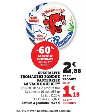 Maximarché LA VACHE QUI RIT Specialite fromagere fondue pasteurise offre