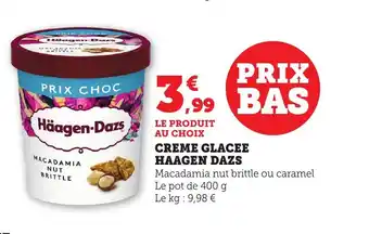 Maximarché HAAGEN DAZS Creme glacee offre
