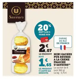 Maximarché Mini gaches pur beurre a la creme fraiche u saveurs offre