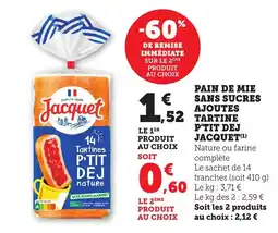 Maximarché JACQUET Pain de mie sans sucres ajoutes tartine p'tit dej offre