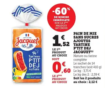 Maximarché JACQUET Pain de mie sans sucres ajoutes tartine p'tit dej offre