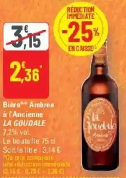G20 Biere ambree à l'ancienne la goudale offre