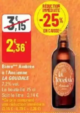 G20 Biere ambree à l'ancienne la goudale offre