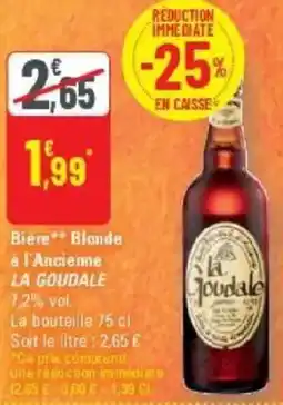 G20 Biere blonde à l'ancienne la goudale offre