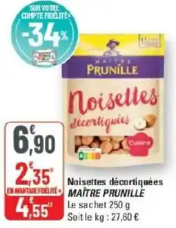 G20 Noisettes décortiquées maître prunille offre