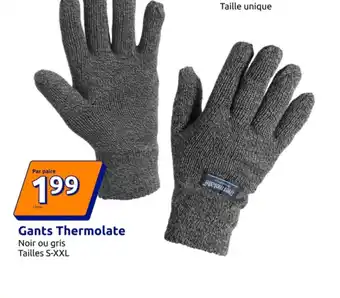 Action Gants Thermolate offre
