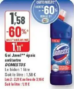 G20 Gel javel épais antitartre domestos offre