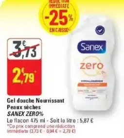 G20 Gel douche nourrissant peaux sèches sanex zero% offre