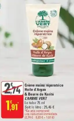 G20 Crème mains réparatrice huile d'argan & beurre de karité l'arbre vert offre