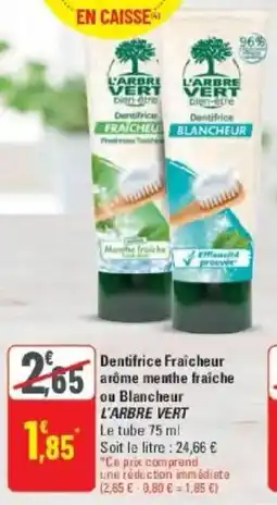 G20 Dentifrice fraîcheur arôme menthe fraîche ou blancheur l'arbre vert offre
