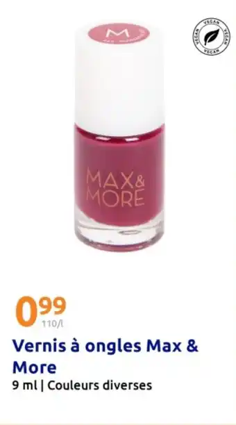 Action MAX& MORE Vernis à ongles offre