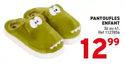 Trafic Pantoufles enfant offre