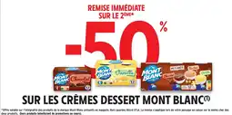 Intermarché Sur les crèmes dessert mont blanc offre