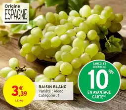 Intermarché Raisin blanc offre