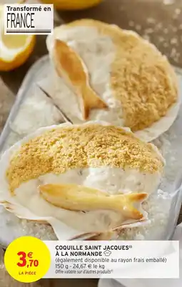 Intermarché Coquille saint jacques à la normande offre