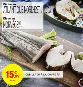 Intermarché Cabillaud à la coupe offre