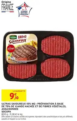 Intermarché Ultras savoureux 15% mg préparation à base de 75% de viande hachée et de fibres végétales assaisonnée socopa offre