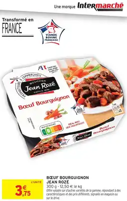Intermarché Bœuf bourguignon jean rozé offre