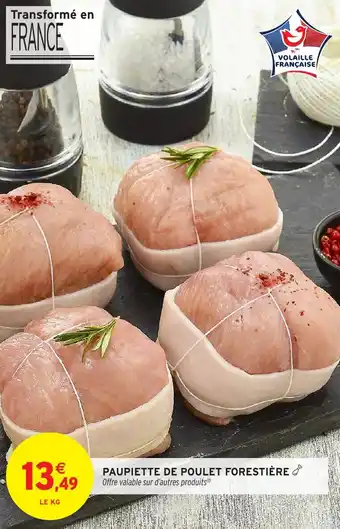 Intermarché Paupiette de poulet forestière offre