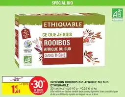Intermarché Infusion rooibos bio afrique du sud ethiquable offre